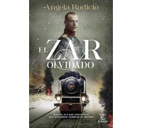 El zar olvidado: Miguel II y los cinco días que pudieron cambiar el mundo (NO FICCIÓN)