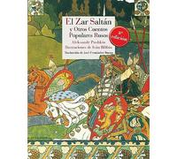 El Zar Saltan y otros cuentos populares rusos: 87 (Literatura Reino de Cordelia)