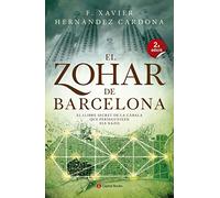 El Zohar De Barcelona: El llibre secret de la càbala que persegueixen els nazis: 1 (Capital Books)
