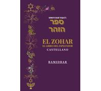 El Zohar- El Libro del Esplendor: Castellano. Tomo V. Bamidbar