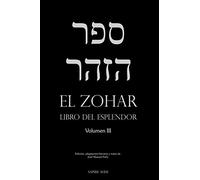 El Zohar (III): Libro del Esplendor