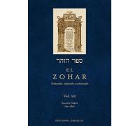 El Zohar: traducido, explicado y comentado: El Zohar (Vol. 19) (CABALA Y JUDAISMO)