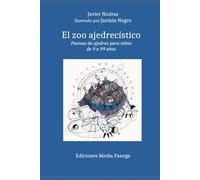 El zoo ajedrecístico: Poemas de ajedrez para niños de 9 a 99 años