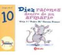 Diez ratones dentro de un armario: Juega con el 10 (Castellano - A PARTIR DE 3 AÑOS - LIBROS DIDÁCTICOS - El zoo de los números)