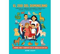 EL ZOO DEL DOMINICANO: ¿Sabías que los dominicanos usan nombres de animales para describir su personalidad y su forma de vida?