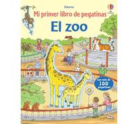 El zoo (Mi primer libro de pegatinas)