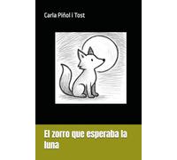 El zorro que esperaba la luna