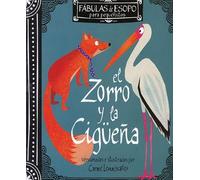 El Zorro Y La Cigüeña