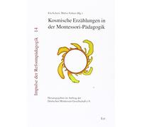 Ela Eckert Malv Kosmische Erzählungen in der Montessori-Pädagogik: (Tapa blanda)