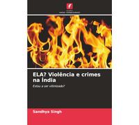 ELA? Violência e crimes na Índia: Estou a ser vitimizado?