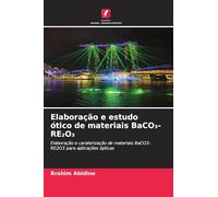 Elaboração e estudo ótico de materiais BaCO¿-RE¿O¿: Elaboração e caraterização de materiais BaCO3- RE2O3 para aplicações ópticas
