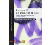Elaboració De Projectes Socials: Disseny i avaluació de les accions socioeducatives: 1 (Universitat i Acció Socioeducativa)