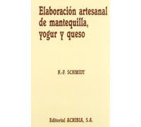 Elaboración artesanal de mantequilla, yogur y queso (SIN COLECCION)