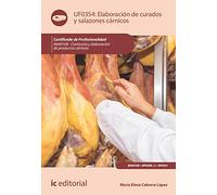 Elaboración de curados y salazones cárnicos. INAI0108 - Carnicería y elaboración de productos cárnicos
