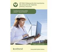 Elaboración de inventarios de consumo de materias primas y recursos. SEAG0211 - Gestión ambiental (SIN COLECCION)