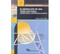 Elaboracion De Una Tesis Doctoral: Introduccion A La Investigacion Cie