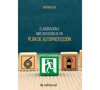 Elaboración e implantación de un Plan de Autoprotección