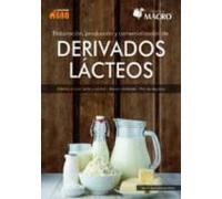 Elaboracion Produccion Y Comercializacion De Derivados Lacteos