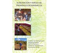 Elaboración y empleo de preparados biodinámicos