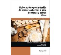 Elaboración y presentación de productos hechos a base de masas y pastas (Hostelería y Turismo)
