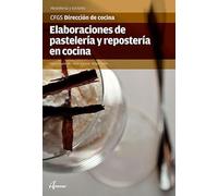 Elaboraciones de pastelería y repostería en cocina (CFGS DIRECCIÓN DE COCINA)