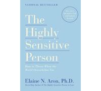 Elaine N. Aron The Highly Sensitive Person (Tapa blanda)