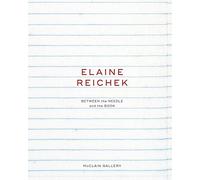 Elaine Reichek: Between the Needle and the Book