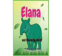 Elana and the misty forest