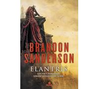 Elantris (edición décimo aniversario: versión definitiva del autor): Una novela del Cosmere (Nova)
