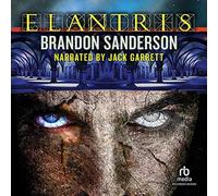 Elantris: Edición definitiva del décimo aniversario del autor (The Elantris Series)