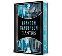 Elantris (edición especial limitada): Una novela del Cosmere (Campaña edición con cantos tintados)