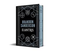 Elantris (edición limitada con cantos tintados): Una novela del Cosmere (Campaña edición con cantos tintados)