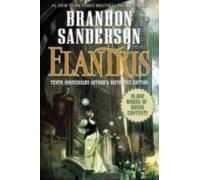 Elantris: Tenth Anniversary Special Edition