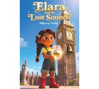 Elara and the Lost Sounds