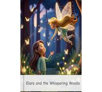 Elara and the Whispering Woods (Colorful Clay Collection)