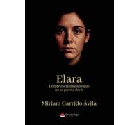 Elara. Donde escribimos lo que no se puede decir