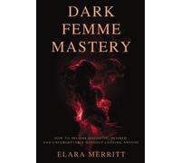 Elara Merritt The Hidden Archite Dark Femme Mast (Tapa blanda) (Importación USA)