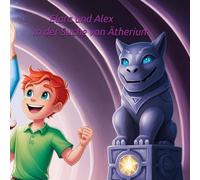 Elara und Alex In der Suche von Ätherium