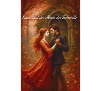 Elara und der Atem der Schwelle: Wo Türen entscheiden und Herzen atmen. Eine Liebe die stärker als der Tod ist.