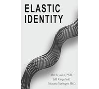 Elastic Identity: Reflect . Reclaim . Rise: 2 (GREAT TO MAGNUS Series)