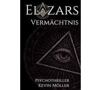 Elazars Vermächtnis (Kommissarin Mara Sommer - Auf der Spur nach dem Verborgenen)