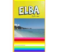 ELBA: DEUTSCH (Tu-Mi.com tourism and world travel)