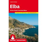ROTHER Wanderführer Elba: Mit der Grande Traversata Elbana. 41 Touren mit GPS-Tracks + extra Wanderkarte.