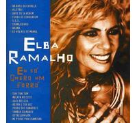 Elba Ramalho - Eu So Quero Um Forro