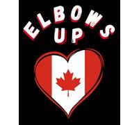 Elbows Up Canada Notebook - True North, Strong and Free Proud Canadians: Large 7.5 x 9.25,120-Page Lined Softcover Notebook for Notes, Journaling and Everyday Writing