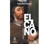 ELCANO, VIAJE A LA HISTORIA: Tercera edición (Ed. Rústica): 112 (NUEVO ENSAYO)