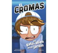 ElCromas - Un gato-alien en mi jardín (Lo más visto)