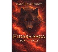 Eldara Saga- Son of Wolf