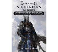 ELDEN RING NIGHTREIGN GAME GUIDE