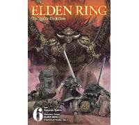 ELDEN RING ROAD TO ERDTREE 06: The Road to the Erdtree (Elden Ring: the Road to the Erdtree, 6)